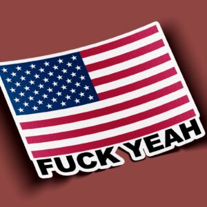 America Fuck Yeah Sticker