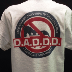 Daddd - Dads Against Daughters Dating Democrats Shirt